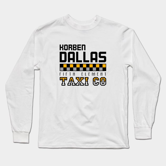 Korben Dallas Taxi Co Long Sleeve T-Shirt by AngoldArts